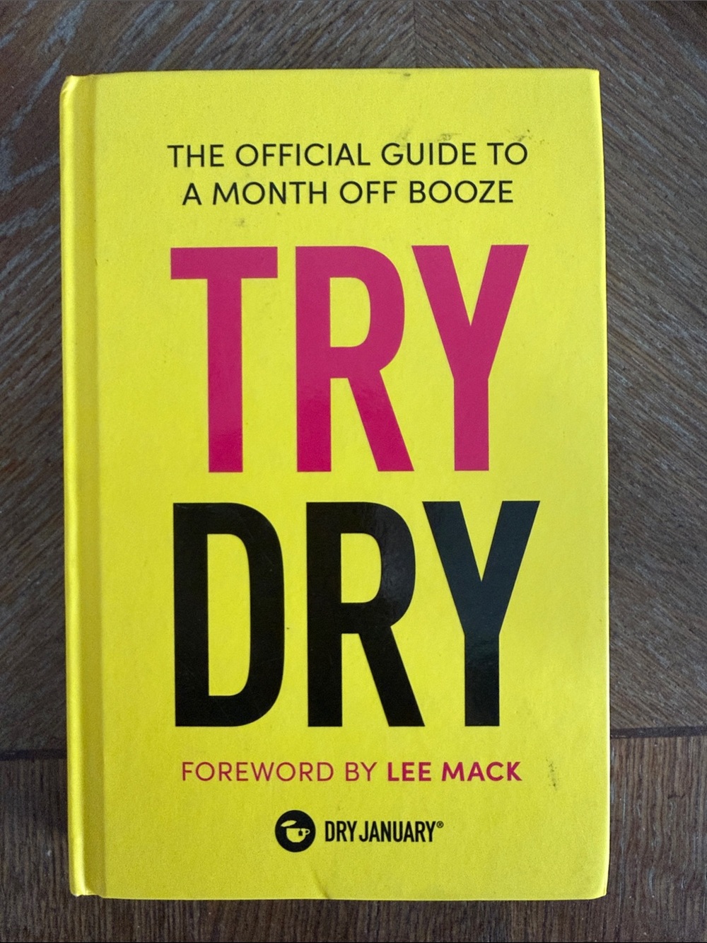 TRY DRY by LEE MACK dry january Self-Help Book